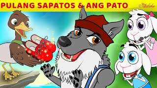 Ang Mga Pulang Sapatos At Ang Pato & Ang Lobo at ang Pitong Maliliit na Kambing | Engkanto Tales