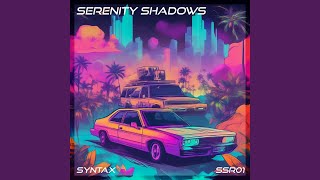 Serenity Shadows