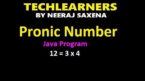 Pronic number in java | Java program to check whether a number is pronic number or not