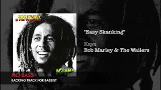 Easy skanking - Bob Marley - Bass Backing Track (NO BASS)