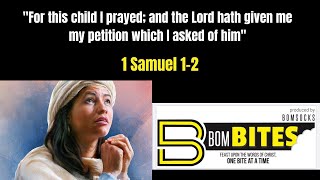 BOM-BITES Episode #571 - 1 Samuel 1-2