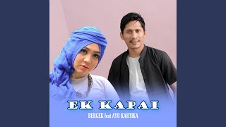 Ek Kapai (feat. Ayu Kartika)