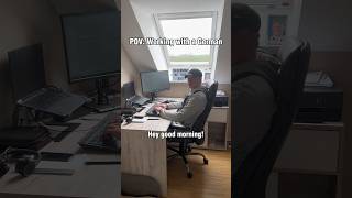 POV: Working with a German