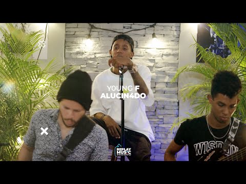 Young F - Alucinado ·Acústico·