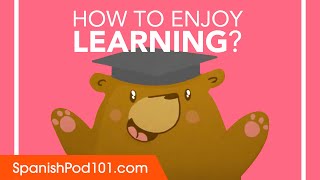 How to Enjoy Learning Spanish