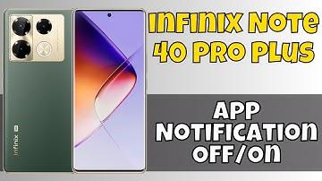 infinix Note 40 Pro Plus Enable / Disable notifications || App Notification Off/On