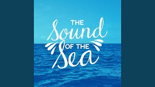 Waves: The Sound of the Sea