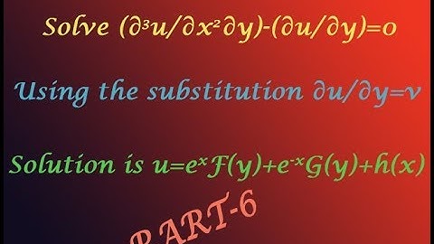 Homogeneous PDE derivative 1 independent variable solving step by step easily (PART-6)