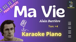 Karaoké piano - Ma Vie (Alain Barrière) - ton: +4