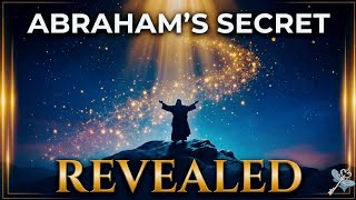 When Nothing Makes Sense, TRUST GOD | Abraham's Secret