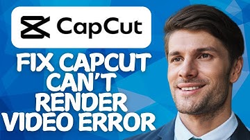 How To Fix CapCut Can’t Render/Export Video Error (2026) | Step-by-Step Guide