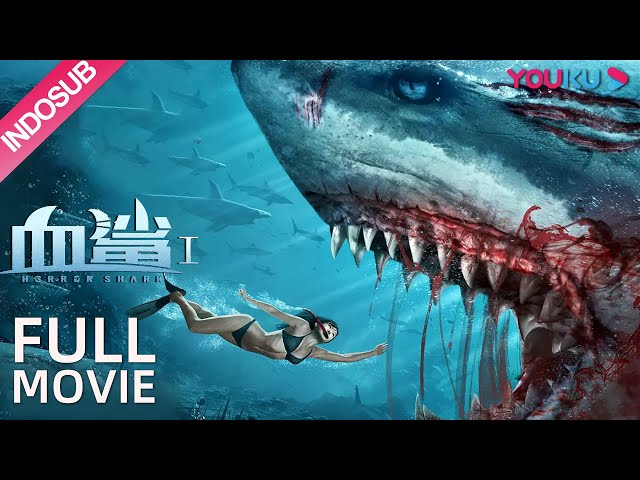 INDO SUB [Horror Shark] Ikan Hiu buatan manusia yang sangat ganas dan berbahaya! | YOUKU class=