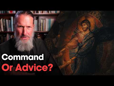 What Jesus Commands vs What He Counsels