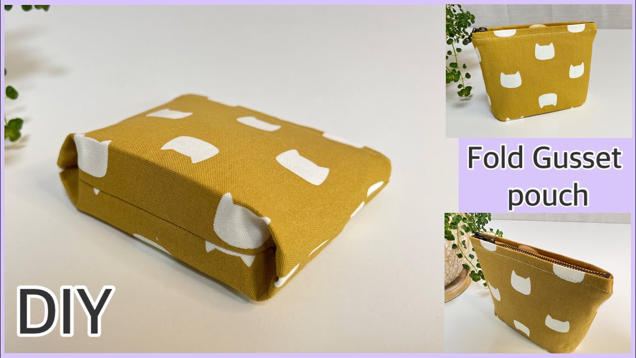 折りマチポーチ簡単作り方,How To Make Fold Gusset Pouch,New Style, Easy Sewing Tutorials, diy