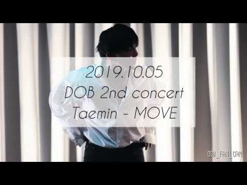 [DOB_디오비] 191005 DOB <strong>2nd</strong> concert / Taemin 태민 - MOVE 무브 / 박진 <strong>solo</strong>