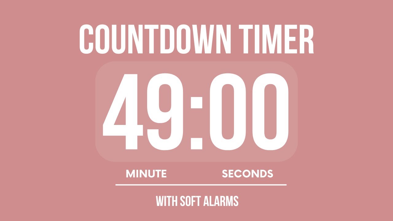 49 MINUTE COUNTDOWN TIMER ⏳ WITH SOFT ALARMS 🌸 - YouTube