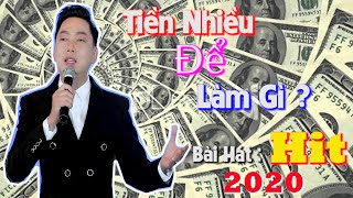 Tiền Nhiều Để Làm Gì ? - Tuấn Khương | Bài Hát Bolero Được Yêu Thích Nhất Hiện Nay!