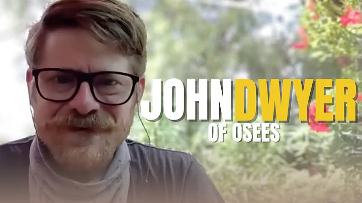 #78 - John Dwyer of Osees (Greatest Music of All T...
