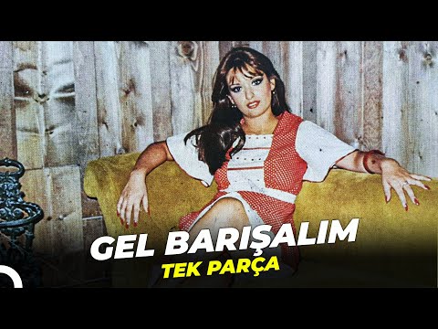 Gel Barışalım | Müjde Ar Eski Türk Filmi Full İzle