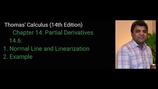 Lecture 33 | Normal Line and Linearization | 14.6 | Thomas’ Calculus (14th Edition) | Urdu