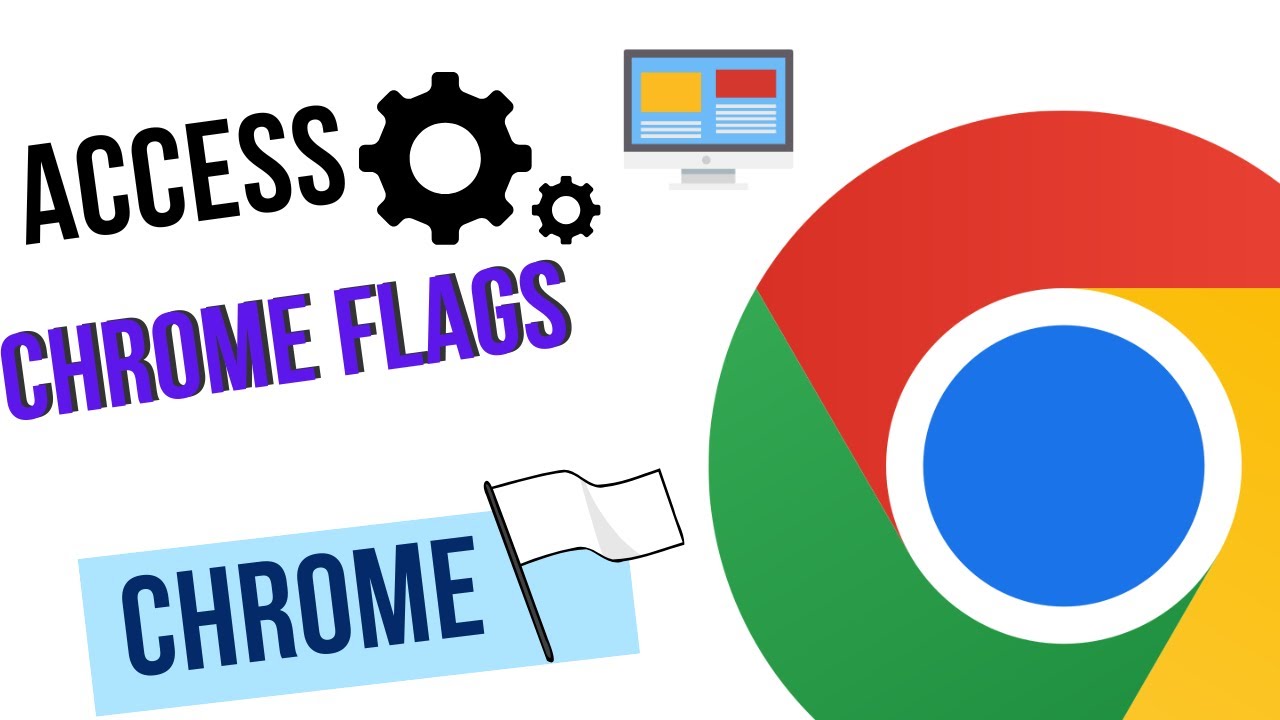 How to Access Chrome Flags: Unlock Hidden Experimental Features in ...