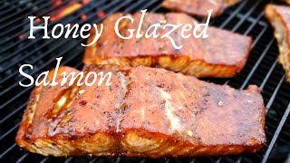 Honey Glazed Grilled Salmon | Our Go to Salmon Recipe Weber Kettle Cooking