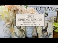 SPRING DECOR 2021 INSPIRATION & DIY'S! FRENCH COUNTRY SHABBY FARMHOUSE STYLE