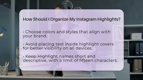 How Should I Organize My Instagram Highlights? - Everyday-Networking