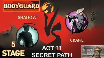 Shadow fight 2 | ACT - II SECRET PATH | BODYGUARD | STAGE - 5 | SHADOW vs CRANE | D-C-D GAMING