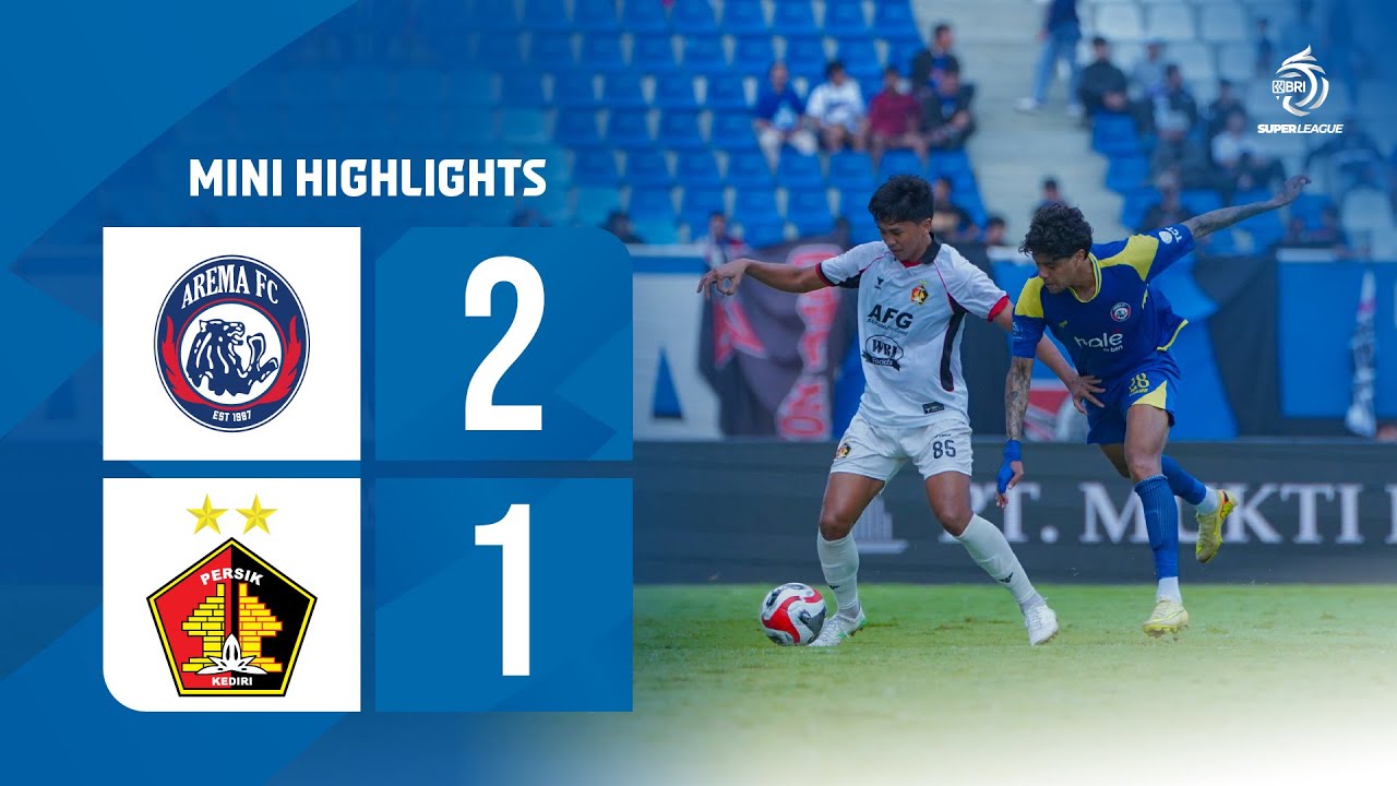 Mini Highlight BRI Super League | AREMA FC vs PERSIK Kediri | Week 17