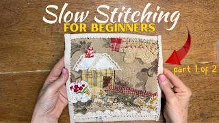 Slow Stitching for Beginners | Part 1: Start Your First Fabric Collage (Easy Tutorial).