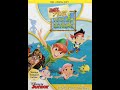 Jake And The Never Land Pirates Peter Pan Returns 2011 DVD Opening 
