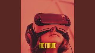 The Future - Action Alexi