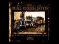 The Coal Creek Boys - Old Number 7