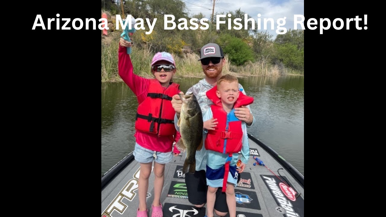Arizona May Bass Fishing Report