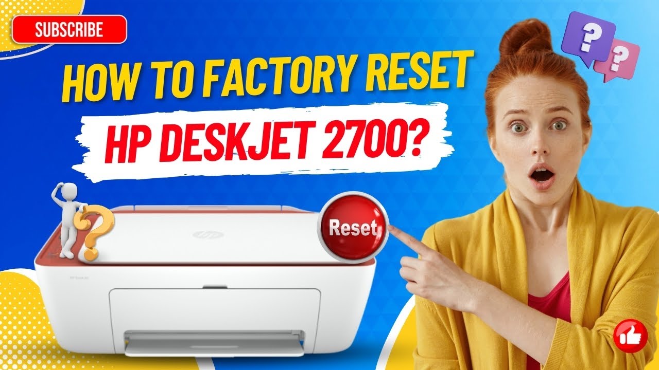 How To Factory Reset Hp Deskjet 2700