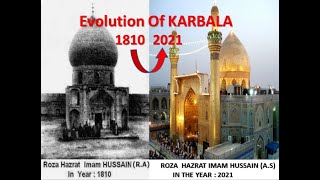 EVOLUTION OF KARBALA | Karbala Rare Pictures Old to New from 1810 to 2021 screenshot 3