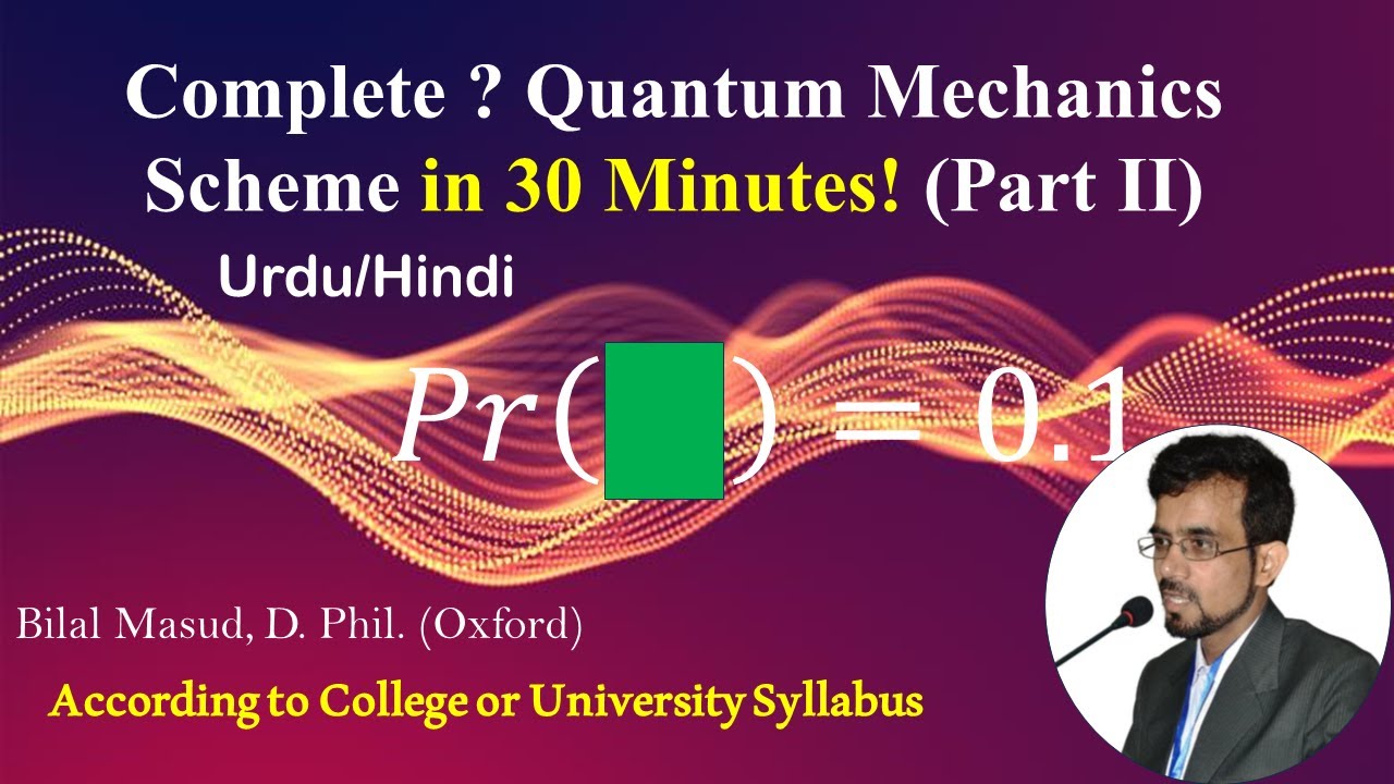 complete-quantum-mechanics-scheme-in-30-mins-part-ii-urdu-hindi