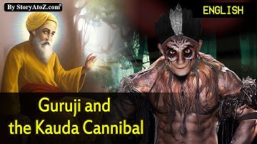 Guru nanak dev ji and kauda cannibal in English | Sakhi of shri guru nanak dev ji in english
