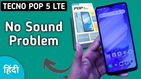 Tecno Pop 5 LTE no sound problem kaise solve kare, how to solve speaker not working in tecno, sound