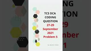 TCS DCA 27-29 September 2021 Coding Question 5 | TCS Wings1 digital September 2021 #dca #shorts