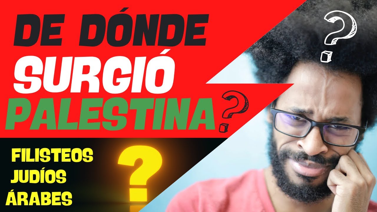 De Dónde Surgió Palestina? - YouTube