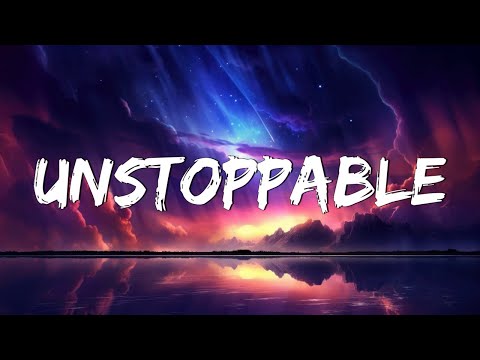 Unstoppable - Sia (Lyrics) || Cheap Thrills, Chandelier, Dusk Till Dawn - [MIX LYRICS]