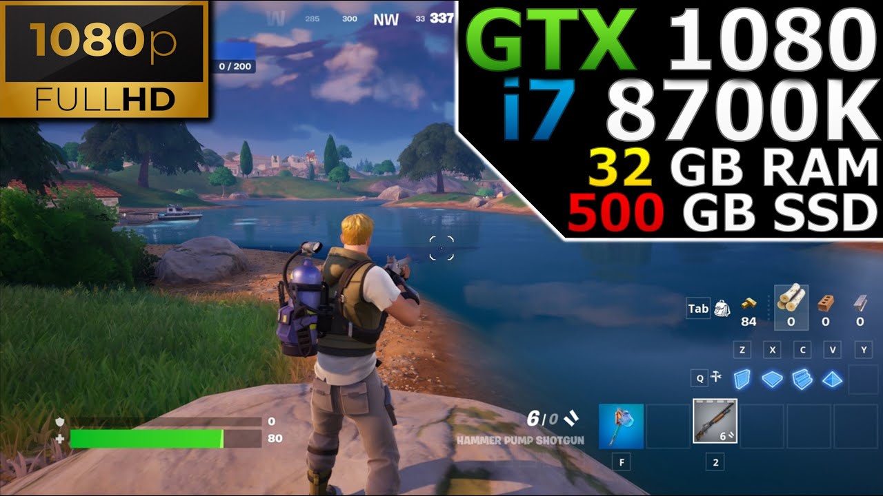 Fortnite | 1080p | GTX 1080 | i7 8700K | 32GB RAM | 500GB SSD
