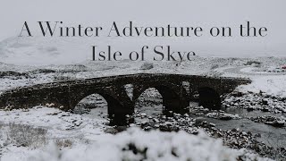 A Winter Adventure to the Isle of Skye // Scotland Travel Photography