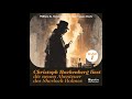 Ref:1MG_hrRoCFQ Christoph hackenberg liest die neuen abenteuer des sherlock holmes (band 1) - komplettes h�rbuch