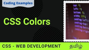 CSS Colors | Web Development using HTML and CSS (Tamil) | Coding Awareness