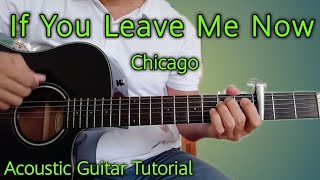 How to Play IF YOU LEAVE ME NOW by Chicago - Guitar Lesson/Tutorial
