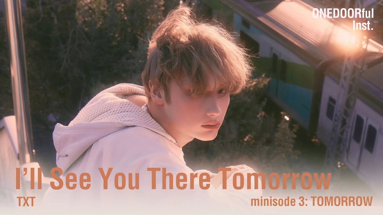 TXT (투모로우바이투게더) '내일에서 기다릴게 (I’ll See You There Tomorrow)' Instrumental