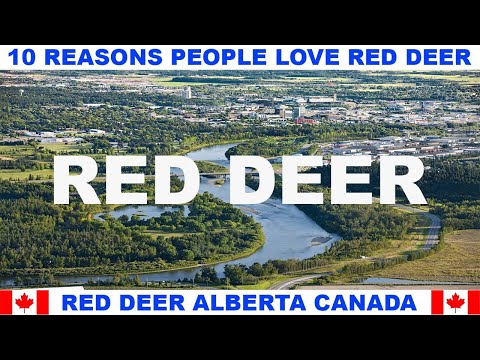 10 REASONS WHY PEOPLE LOVE RED DEER ALBERTA CANADA